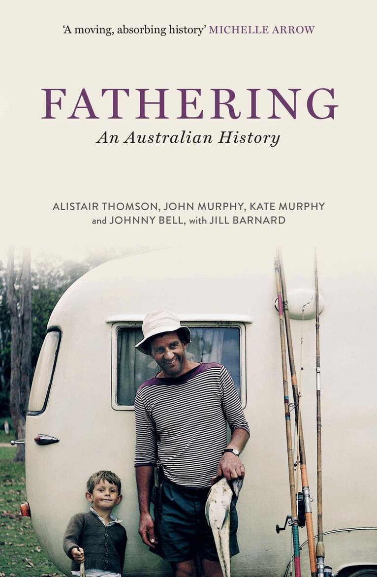 Alistair Thomson, John Murphy, Kate Murphy, Johnny Bell - Fathering, Häftad. Tillgänglighet: Tillfälligt slut