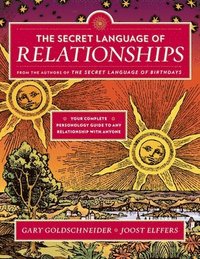 bokomslag The Secret Language of Relationships