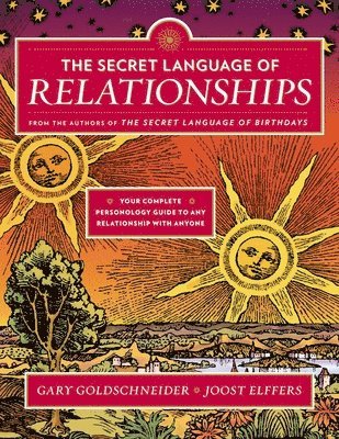 Gary Goldschneider, Joost Elffers - The Secret Language of Relationships, Häftad