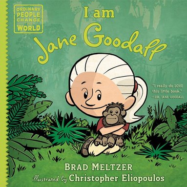 Brad Meltzer - I am Jane Goodall, Inbunden
