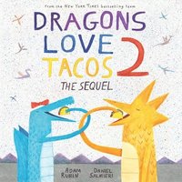 bokomslag Dragons Love Tacos 2: The Sequel