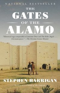 bokomslag The Gates of the Alamo