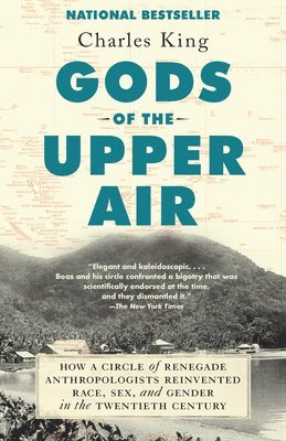 Charles King - Gods of the Upper Air, Häftad