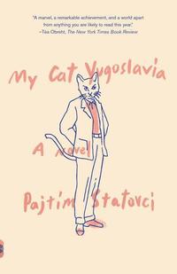bokomslag My Cat Yugoslavia: My Cat Yugoslavia: A Novel
