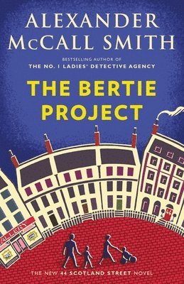 bokomslag The Bertie Project: 44 Scotland Street Series (11)