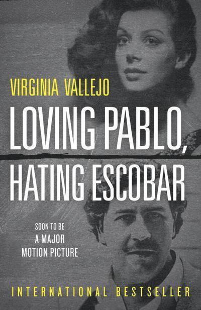 Loving Pablo, Hating Escobar: A Memoir 1
