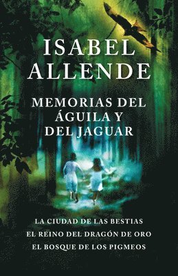 bokomslag Memorias del Águila Y El Jaguar / Memoir of the Eagle and the Jaguar