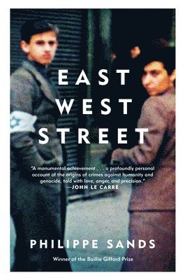 Philippe Sands - East West Street: On the Origins of Genocide and Crimes Against Humanity, Häftad