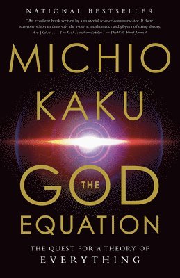 bokomslag The God Equation: The Quest for a Theory of Everything