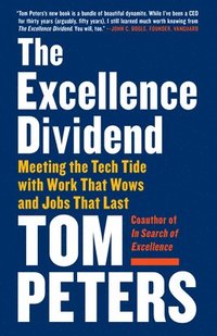 bokomslag The Excellence Dividend