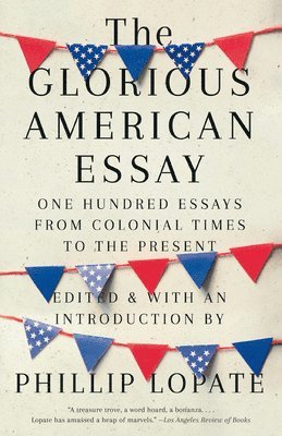 The Glorious American Essay 1