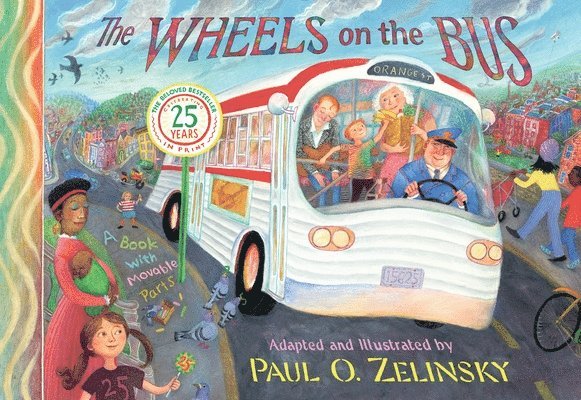 Zelinsky Paul O : Wheels On The Bus 1