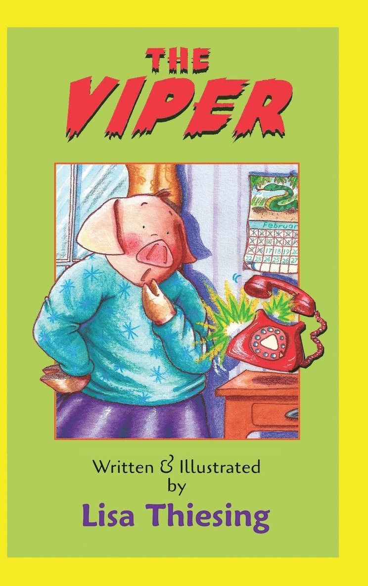 Lisa Thiesing - The Viper!, Inbunden