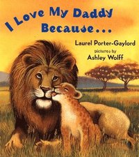 bokomslag I Love My Daddy Because...Board Book
