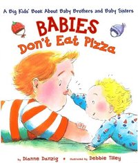 bokomslag Babies Don't Eat Pizza
