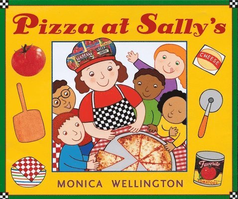 Monica Wellington - Pizza at Sally's, Inbunden