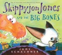 bokomslag Skippyjon Jones and the Big Bones