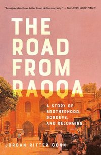 bokomslag The Road from Raqqa