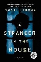 Shari Lapena - A Stranger in the House, Häftad