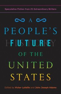 bokomslag A People's Future of the United States