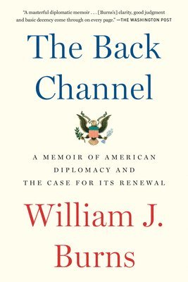 William J. Burns - The Back Channel, Häftad