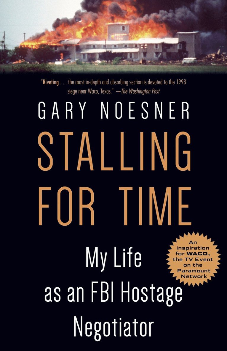 Gary Noesner - Stalling for Time, Häftad