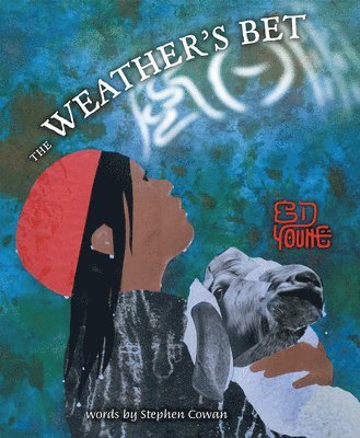 Ed Young - The Weather's Bet, Inbunden