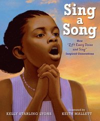 bokomslag Sing a Song: How Lift Every Voice and Sing Inspired Generations