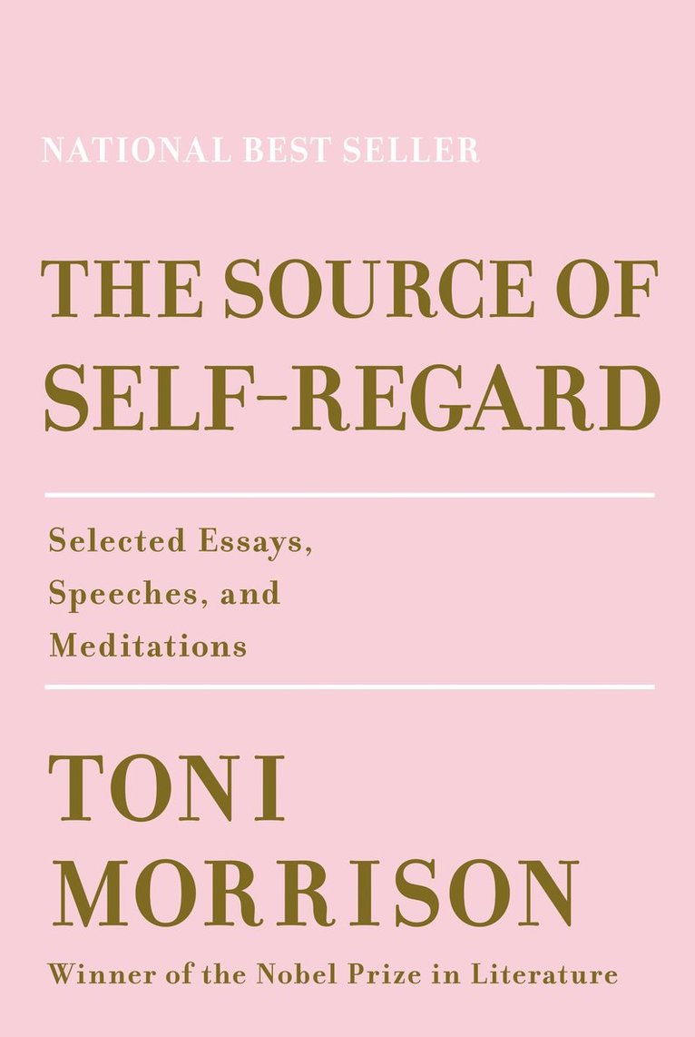 Toni Morrison - Source of Self-Regard, Inbunden