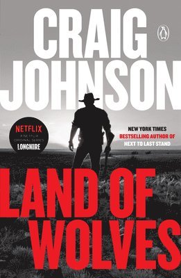 Craig Johnson - Land of Wolves: A Longmire Mystery, Häftad