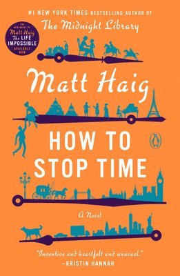 Matt Haig - How to Stop Time, Häftad