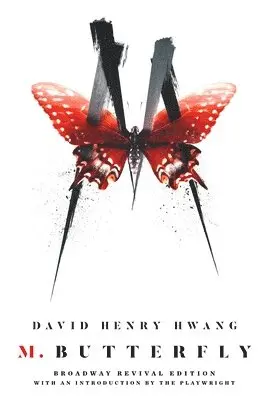 David Henry Hwang - M. Butterfly: Broadway Revival Edition, Häftad. Tillgänglighet: Lägg i varukorg