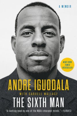 Andre Iguodala, Carvell Wallace - The Sixth Man, Häftad