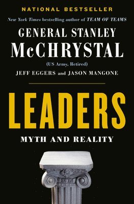 Stanley McChrystal, Jeff Eggers, Jay Mangone - Leaders, Inbunden