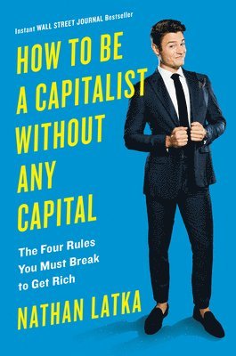 How To Be A Capitalist Without Any Capital 1