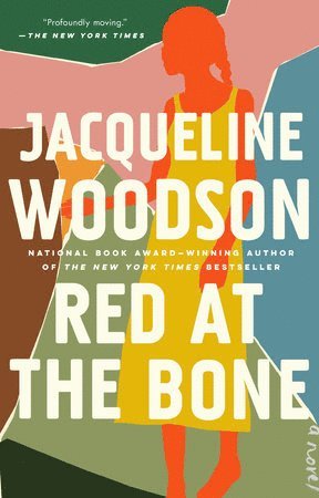 Jacqueline Woodson - Red at the Bone, Häftad
