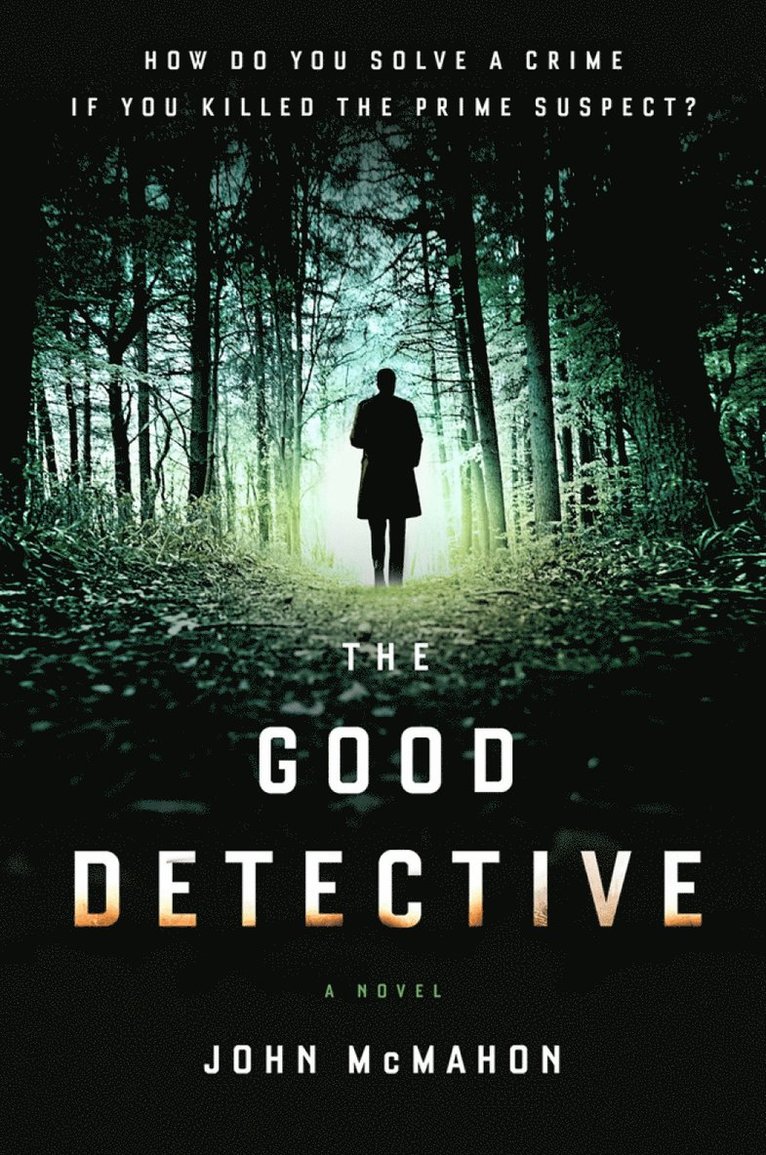 John McMahon - Good Detective, Inbunden