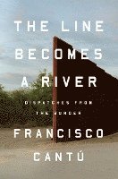 Line Becomes A River 1