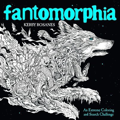 Kerby Rosanes - Fantomorphia: An Extreme Coloring and Search Challenge, Häftad