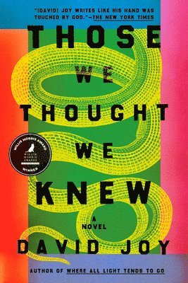 bokomslag Joy, D: Those We Thought We Knew