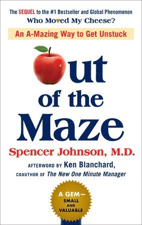 Spencer Johnson, P. Spencer Johnson - Out of the Maze, Inbunden
