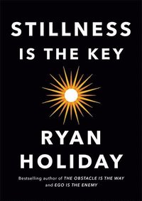 bokomslag Stillness Is the Key