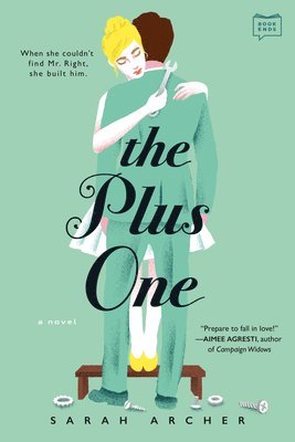 Sarah Archer - The Plus One, Häftad