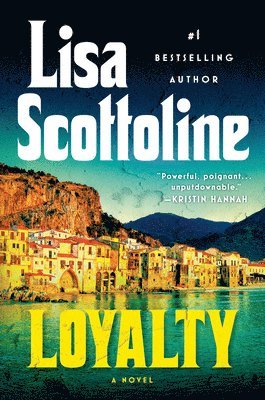 Lisa Scottoline - Loyalty, Inbunden