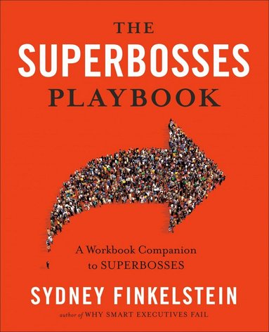Sydney Finkelstein - Superbosses Playbook, Häftad
