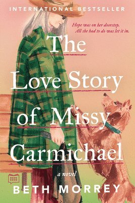 bokomslag The Love Story of Missy Carmichael