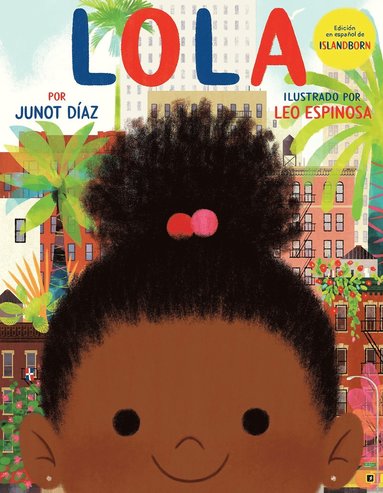 bokomslag Lola: Edición En Español de Islandborn