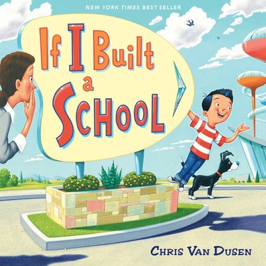 Chris Van Dusen - If I Built a School, Inbunden