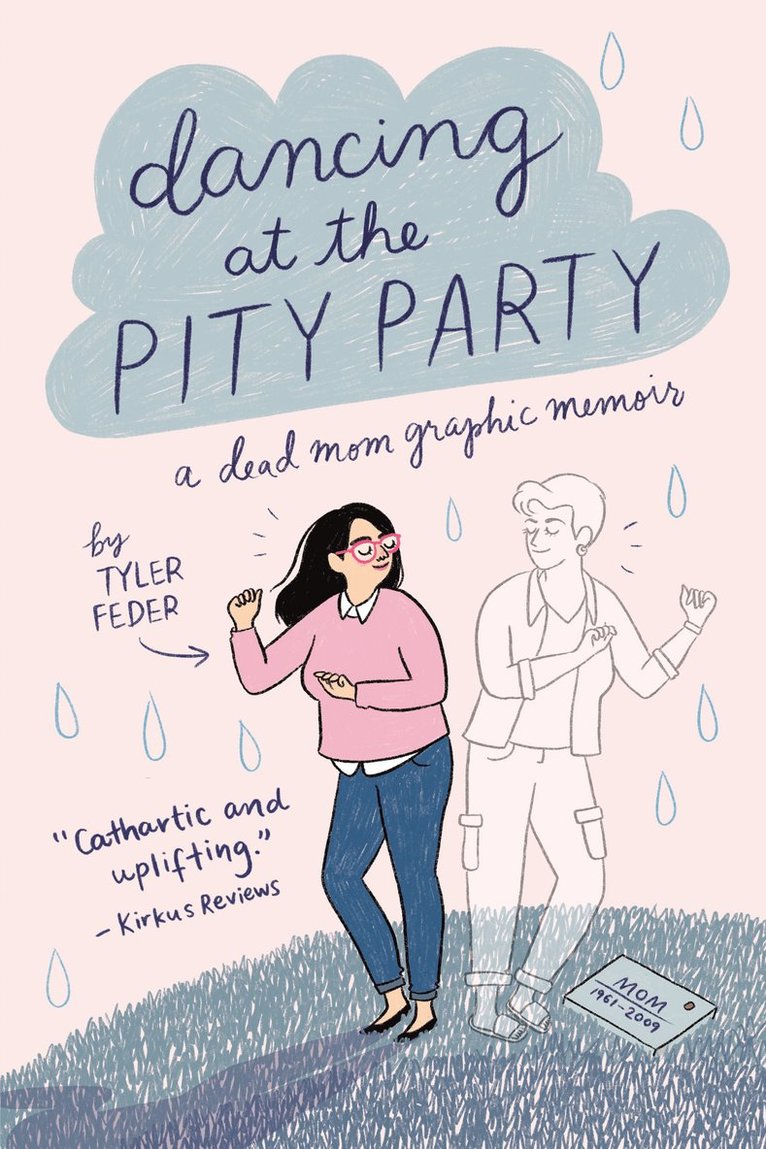 Tyler Feder - Dancing at the Pity Party, Häftad