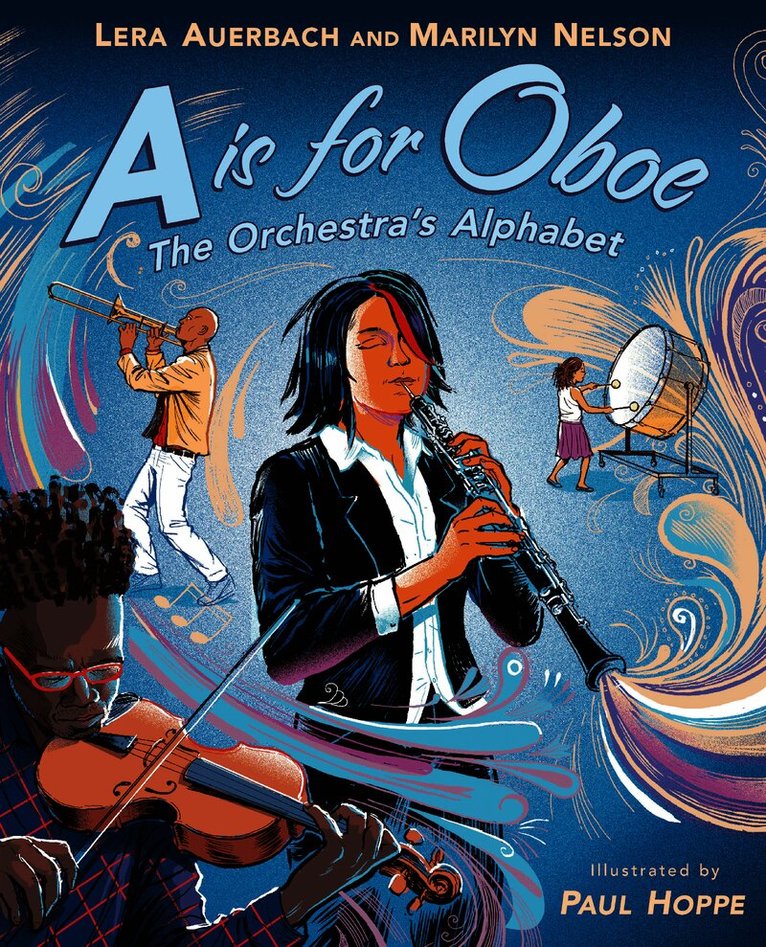 A is for Oboe: The Orchestra's Alphabet